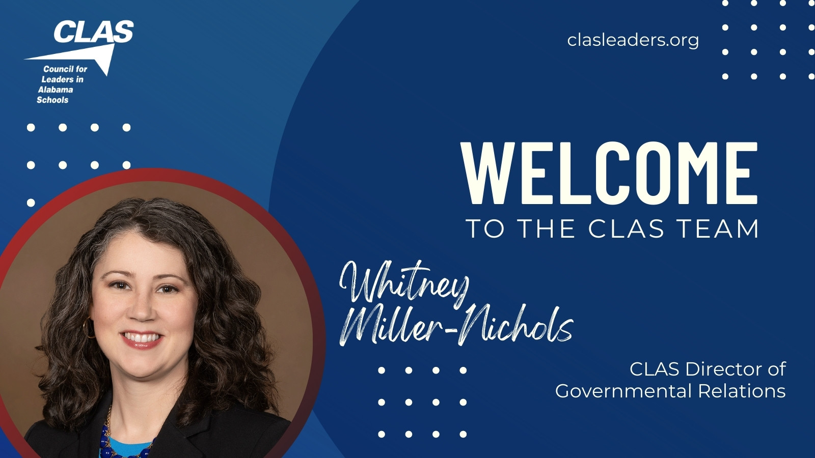 Whitney Miller-Nichols Joins CLAS Staff as Director of Governmental Relations