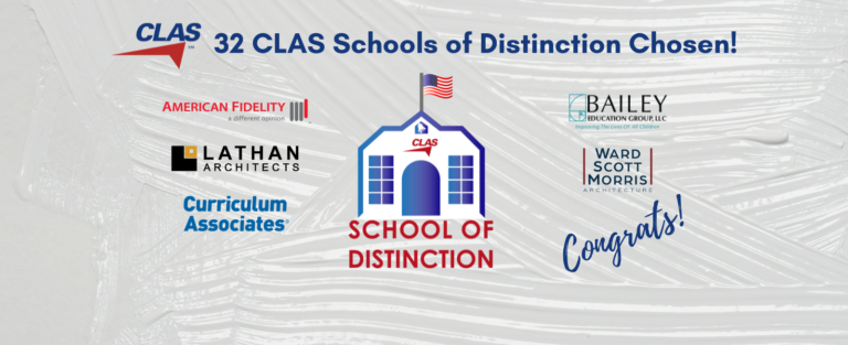 Banner announcing the 32 CLAS Schools of Distinction with sponsor logos and a schoolhouse graphic.