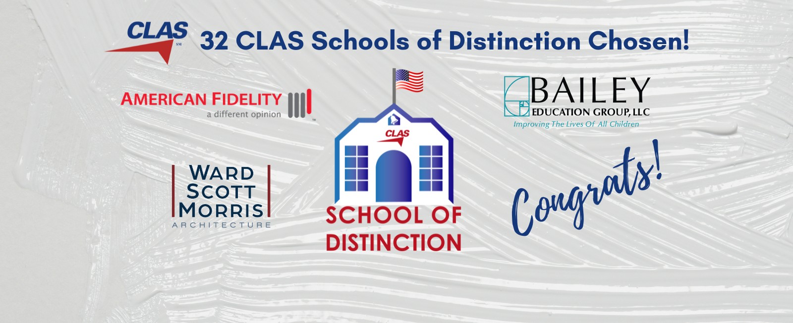 2025 CLAS Schools of Distinction announcement graphic recognizing 32 Alabama public schools, sponsored by American Fidelity, Bailey Education Group, and Ward Scott Morris Architecture.