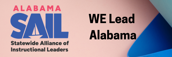 Banner graphic featuring the Alabama SAIL (Statewide Alliance of Instructional Leaders) logo on the left with the words “WE Lead Alabama” in bold black text on the right against a soft pink background with blue abstract folded shapes in the corners.